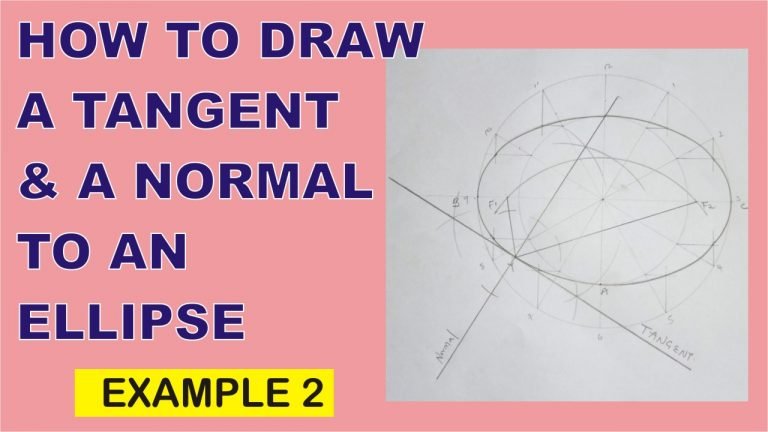 how-to-construct-a-tangent-and-normal-to-an-ellipse-ellipse-drawing