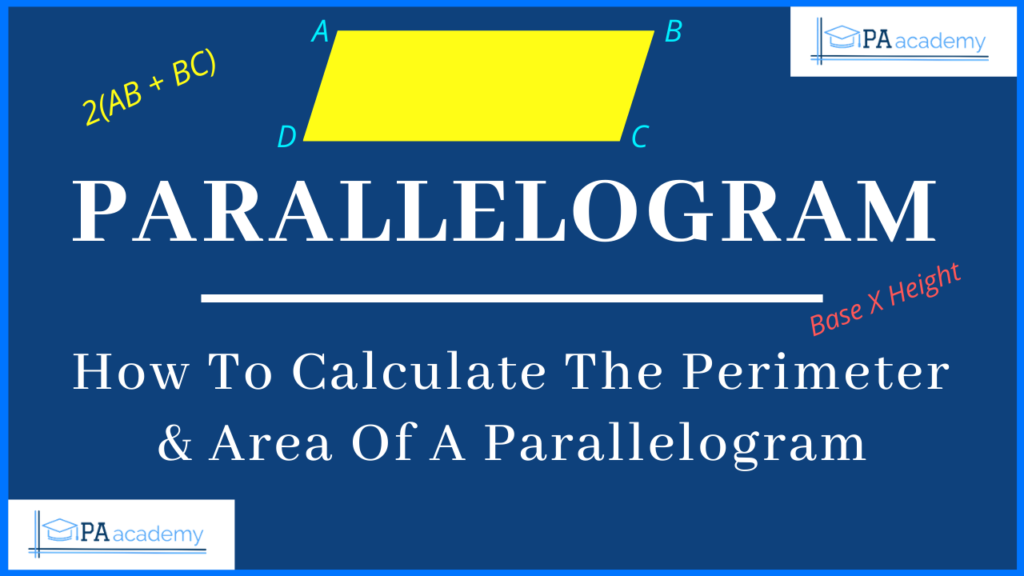 How to Calculate the Perimeter and Area of a PARALLELOGRAM.