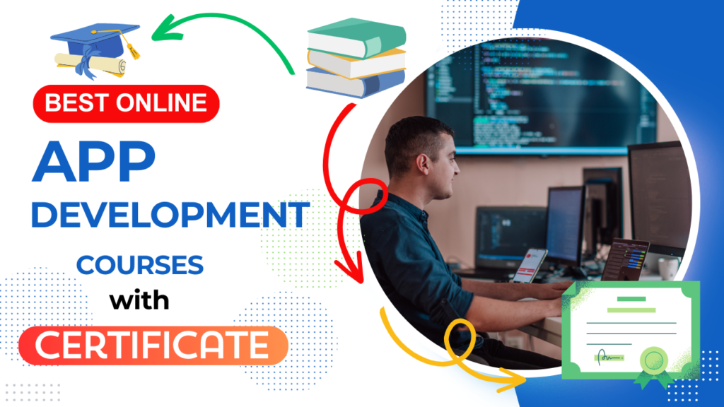BEST ONLINE APP DEVELOPMENT COURSE WITH CERTIFICATE