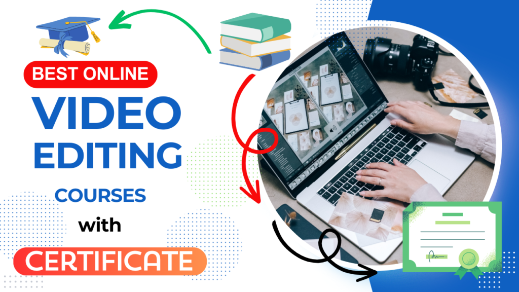 BEST ONLINE VIDEO EDITING COURSE WITH CERTIFICATE