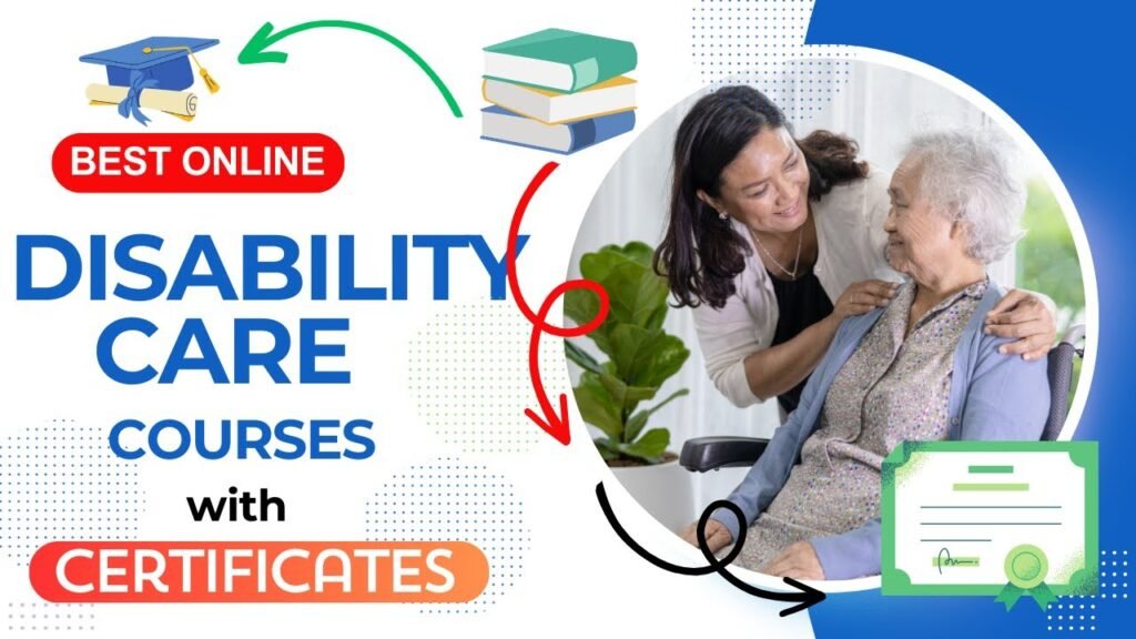 Best Disability Care Courses with Certificates. Top Support Worker, Dementia Caregiver Certification